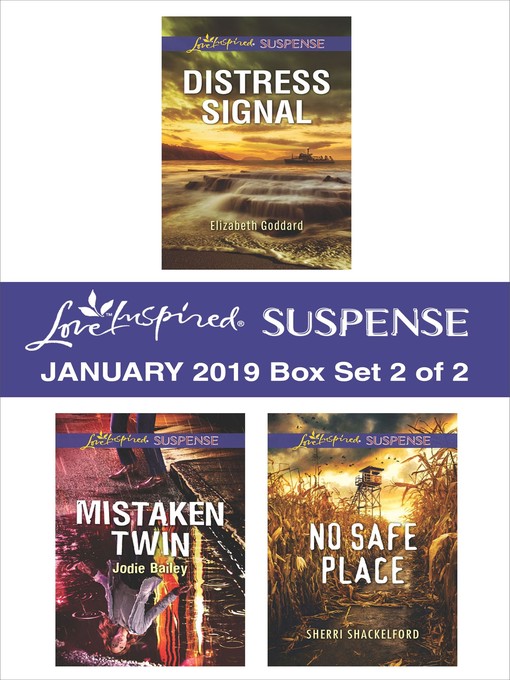 Title details for Harlequin Love Inspired Suspense January 2019, Box Set 2 of 2 by Elizabeth Goddard - Available